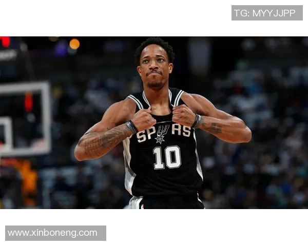德马尔德罗赞：从天赋少年到NBA巨星的奋斗历程与心路历程
